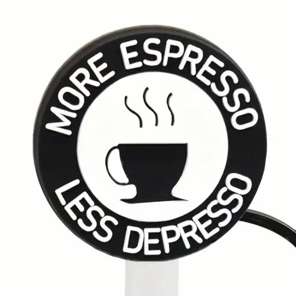 Coffee Saying Straw Cover - 2 Sizes Available - Reusable Silicone - Caffeine Queen - More Espresso Less Depresso - Coffee Because Adulting Is Hard