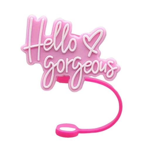 Hello Gorgeous Straw Cover - 2 Sizes Available - Reusable Silicone